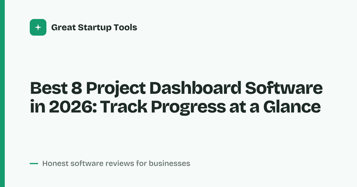 Cover for Best 8 Project Dashboard Software in 2026: Visualize Every
