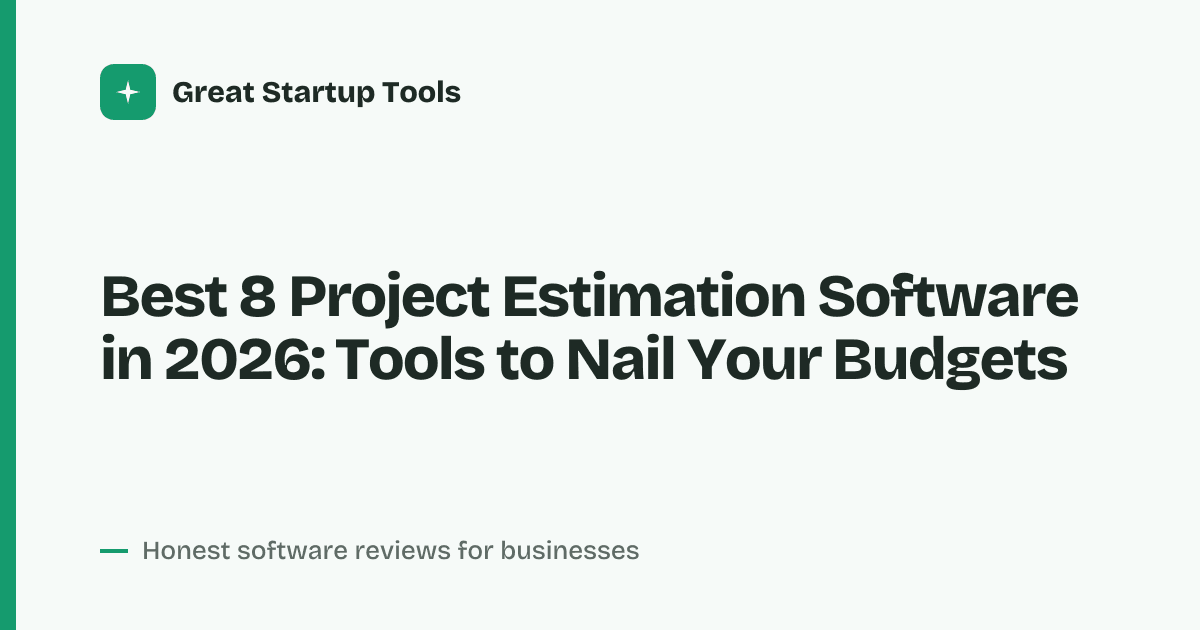 Cover for Best 8 Project Estimation Software in 2026: Accurate Bids, Less