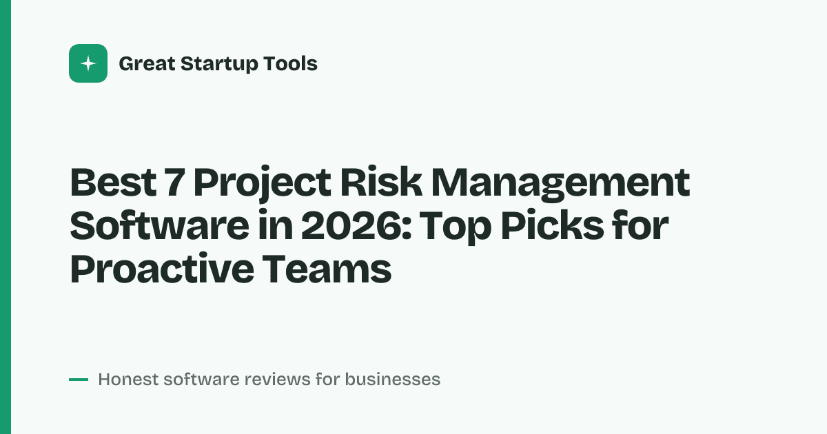 Cover for Best 7 Project Risk Management Software in 2026: Mitigate