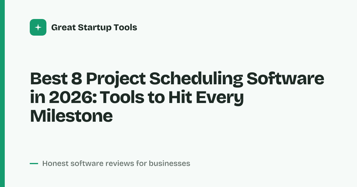Cover for Best 8 Project Scheduling Software in 2026: Streamline Your