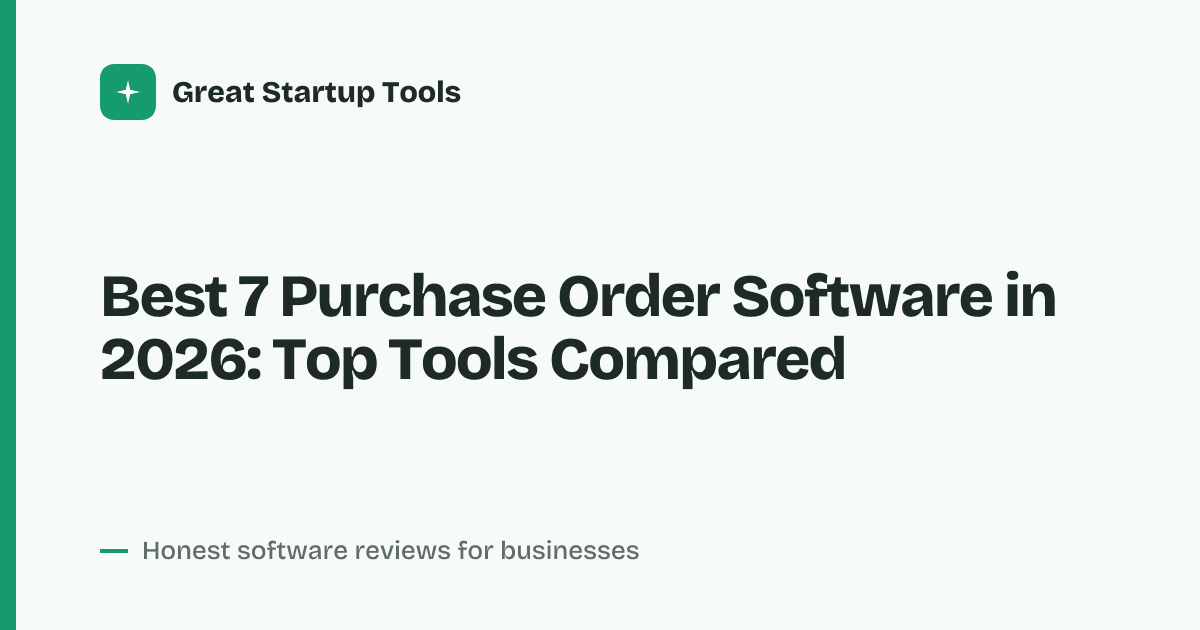 Cover for Best 7 Purchase Order Software in 2026: Streamline Your