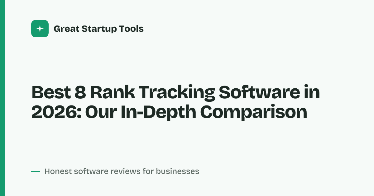 Cover for Best 8 Rank Tracking Software in 2026: Unlock Higher SERPs