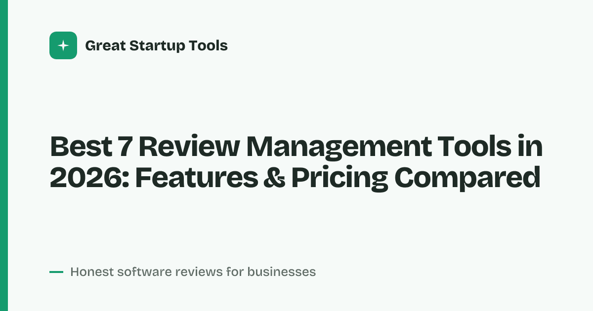 Cover for Best 7 Review Management Tools in 2026: Automate Your Reputation
