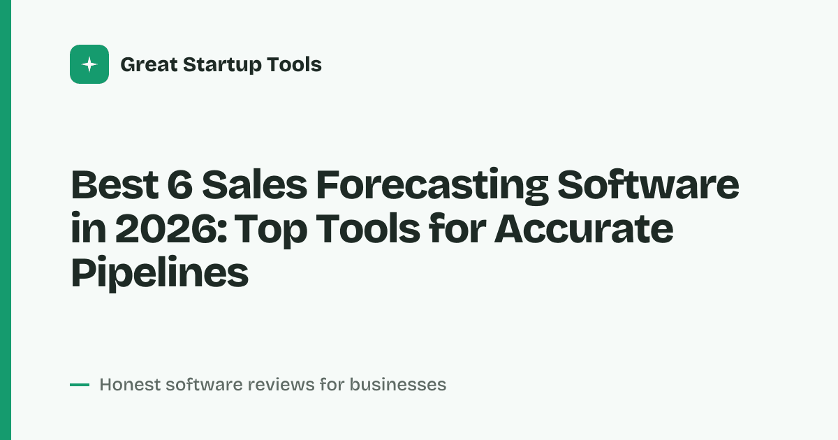 Cover for Best 6 Sales Forecasting Software in 2026: Predict Revenue