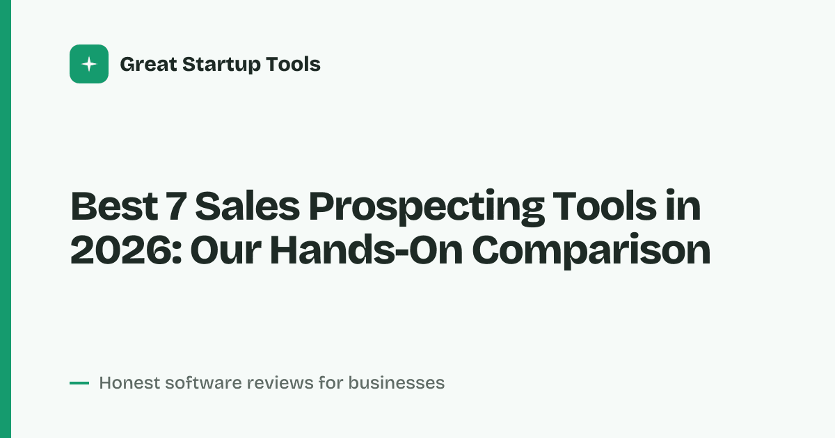 Cover for Best 7 Sales Prospecting Tools in 2026: Find Leads That Convert