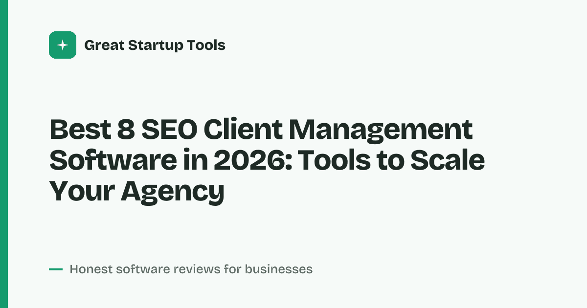 Cover for Best 8 SEO Client Management Software in 2026: Streamline Your