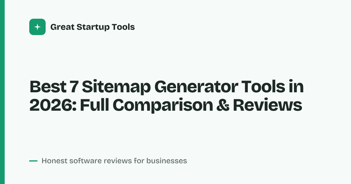 Cover for Best 7 Sitemap Generator Tools in 2026: Crawl, Visualize & Rank
