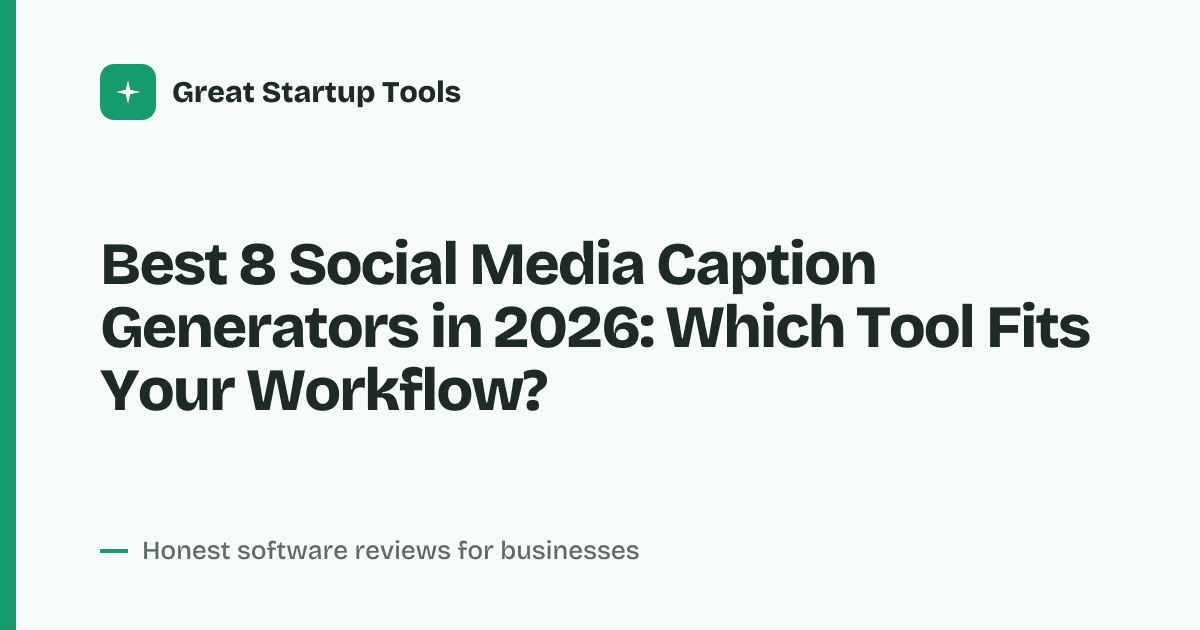 Cover for Best 8 Social Media Caption Generators in 2026: Save Hours of