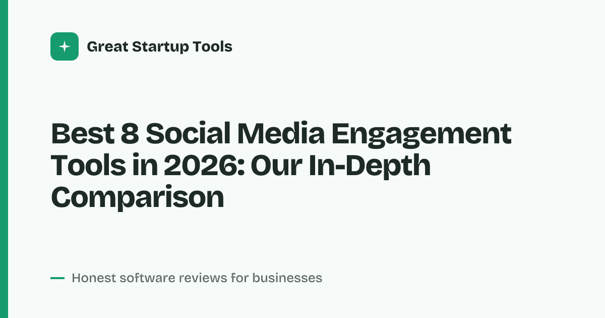 Cover for Best 8 Social Media Engagement Tools in 2026: Boost Your