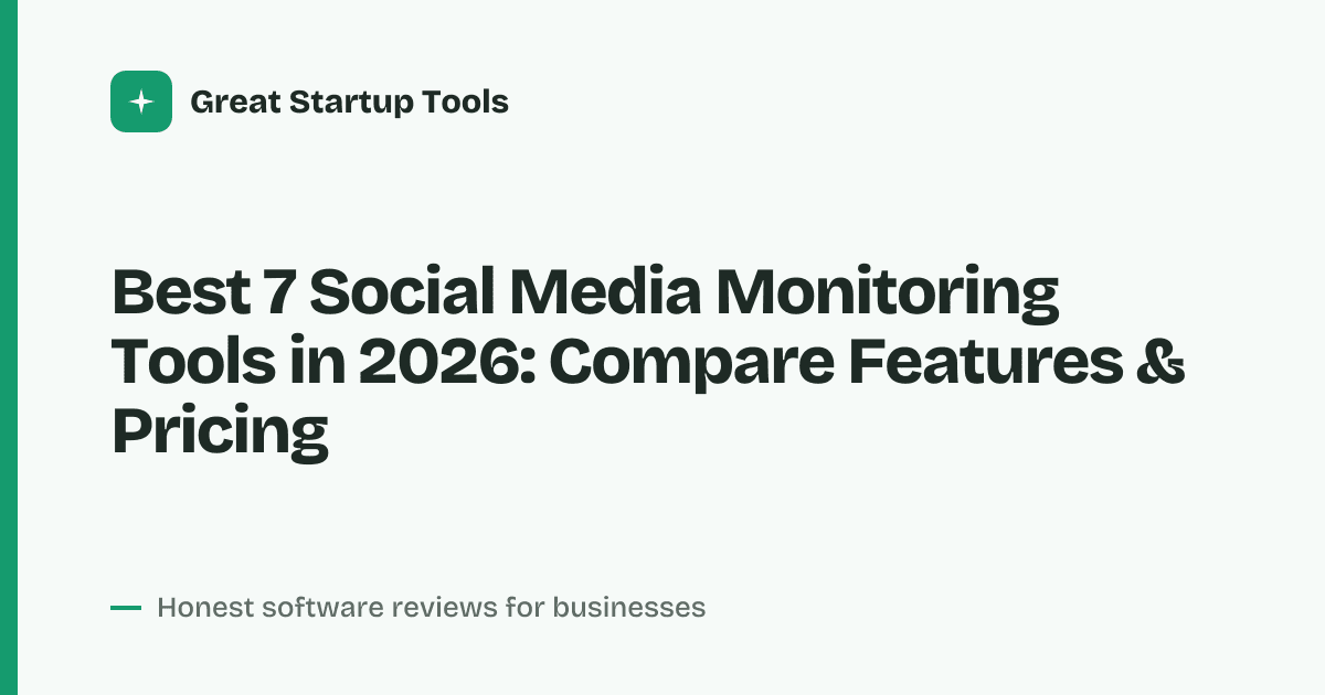Cover for Best 7 Social Media Monitoring Tools in 2026: Track Every Mention