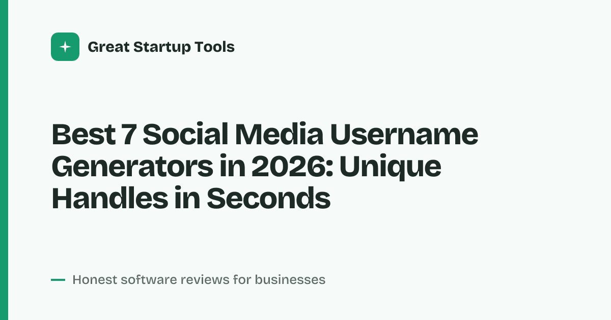 Cover for Best 7 Social Media Username Generators in 2026: Find Your