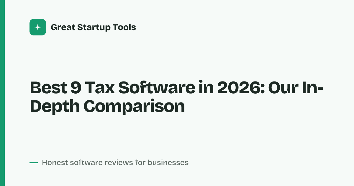 Cover for Best 9 Tax Software in 2026: File Faster, Pay Less