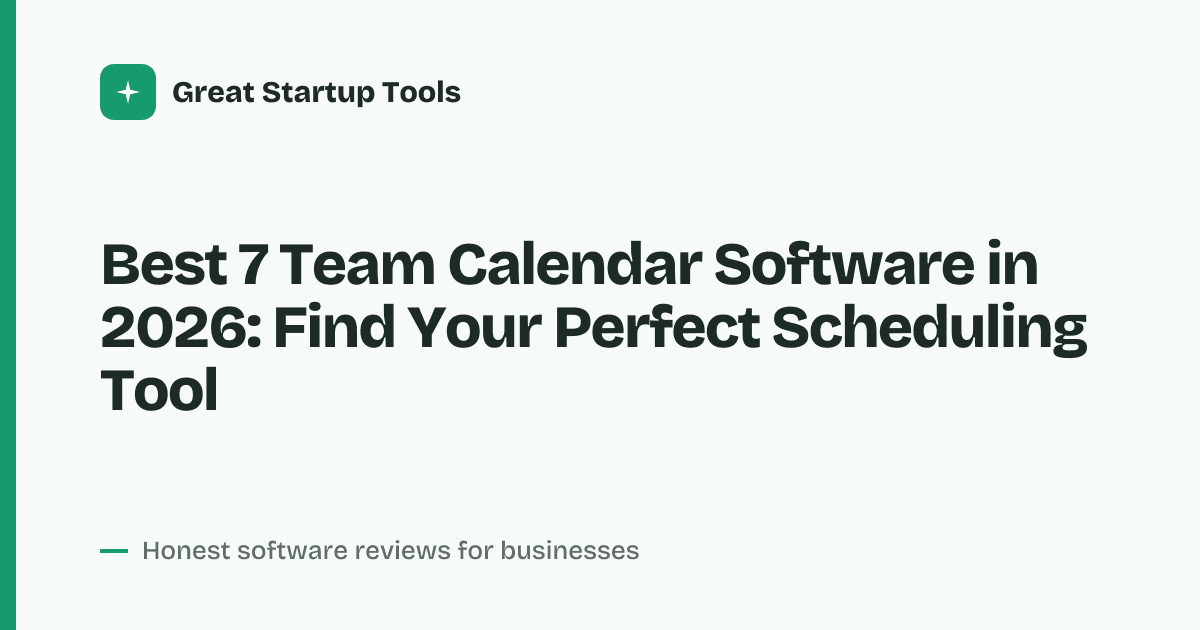 Cover for Best 7 Team Calendar Software in 2026: Sync Schedules