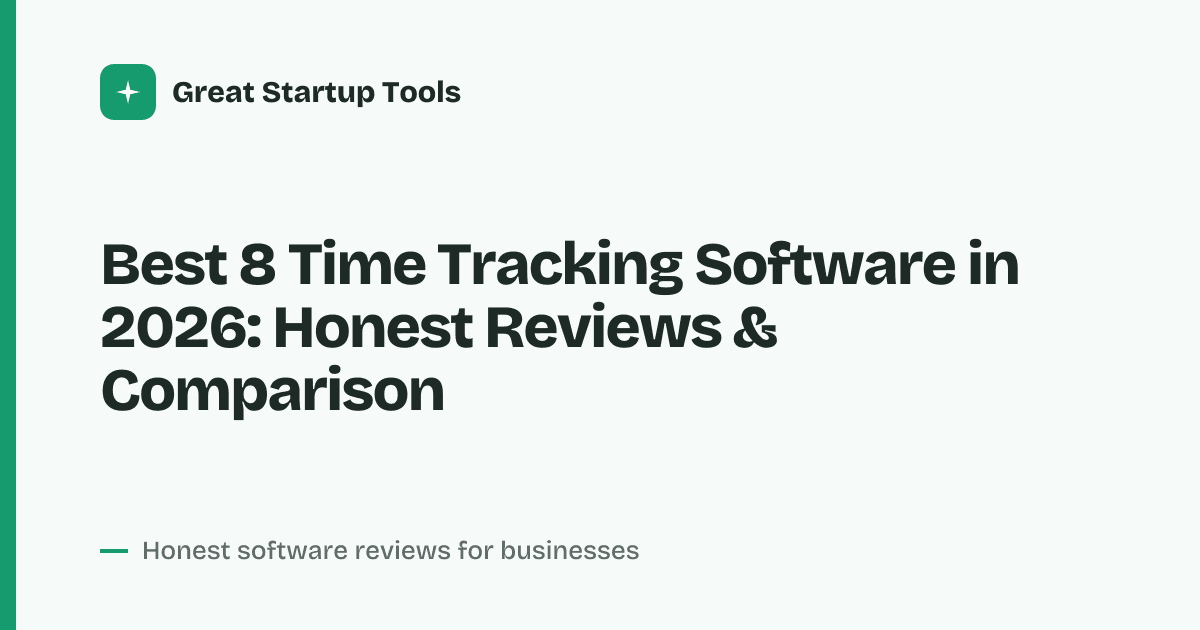 Cover for Best 8 Time Tracking Software in 2026: Boost Your Team's