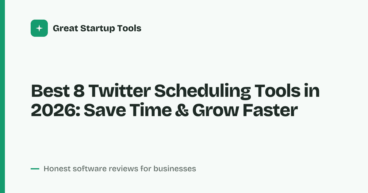 Cover for Best 8 Twitter Scheduling Tools in 2026: Automate Your Tweets Now