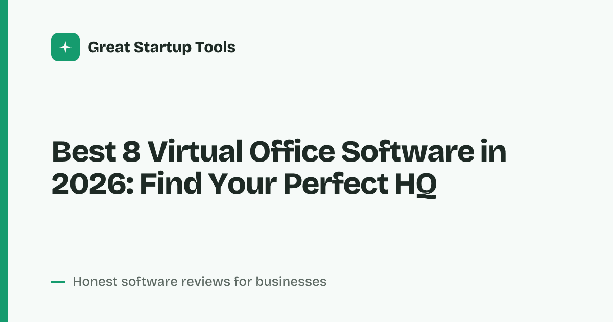 Cover for Best 8 Virtual Office Software in 2026: Remote Work, Simplified