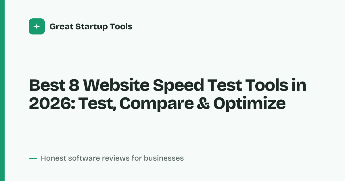 Cover for Best 8 Website Speed Test Tools in 2026: Find Your Slowdowns Fast