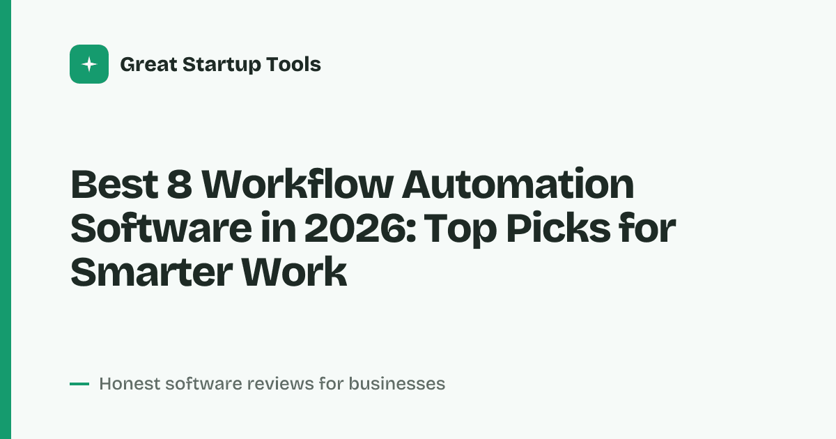 Cover for Best 8 Workflow Automation Software in 2026: Streamline Every