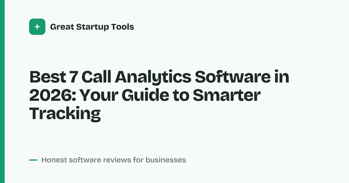 Cover for Best 7 Call Analytics Software in 2026: Track & Convert More