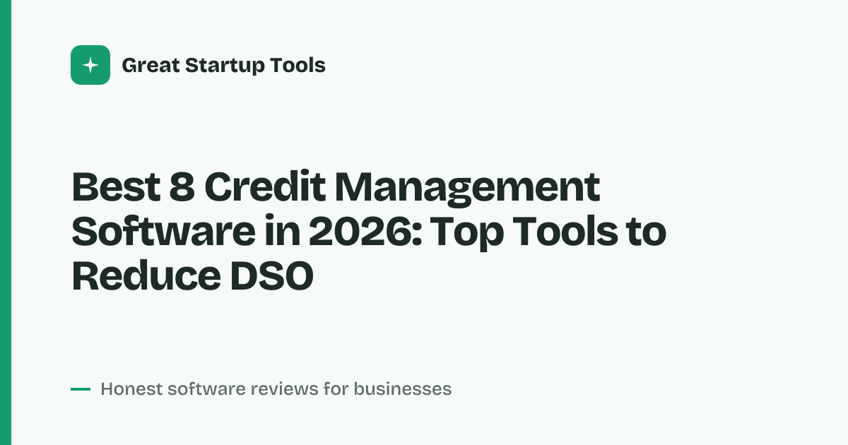 Cover for Best 8 Credit Management Software in 2026: Automate Risk & Cash