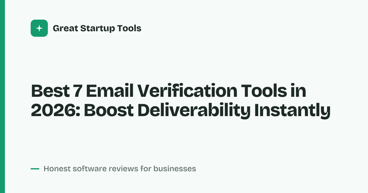 Cover for Best 7 Email Verification Tools in 2026: Clean Your List Fast