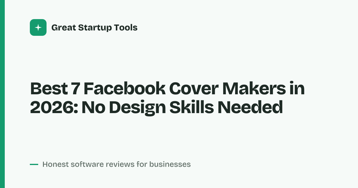 Cover for Best 7 Facebook Cover Makers in 2026: Design Like a Pro