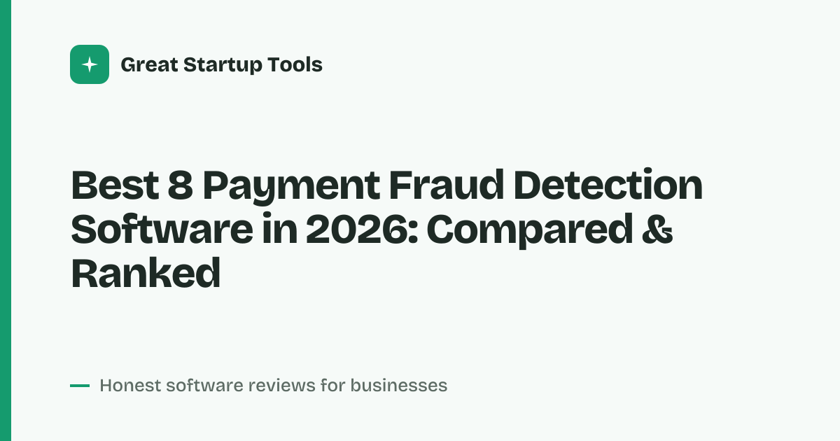 Cover for Best 8 Payment Fraud Detection Software in 2026: Stop