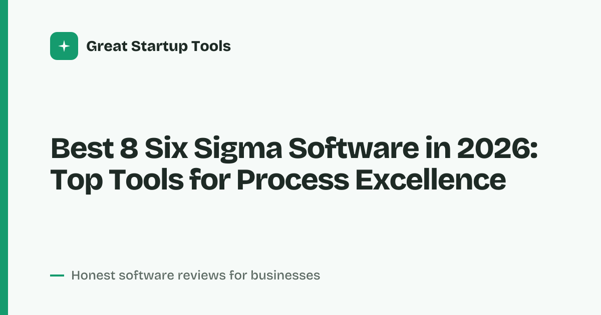 Cover for Best 8 Six Sigma Software in 2026: Streamline Quality Control Now